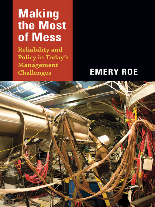 Title details for Making the Most of Mess by Emery Roe - Available